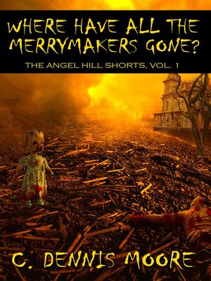 cover image of Where Have All the Merrymakers Gone?